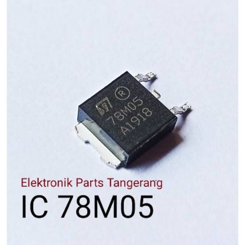IC 78M05 ST IC TERMINAL POSITIF VOLTAGE REGULATOR 78M05 IC REGULATOR 78M05