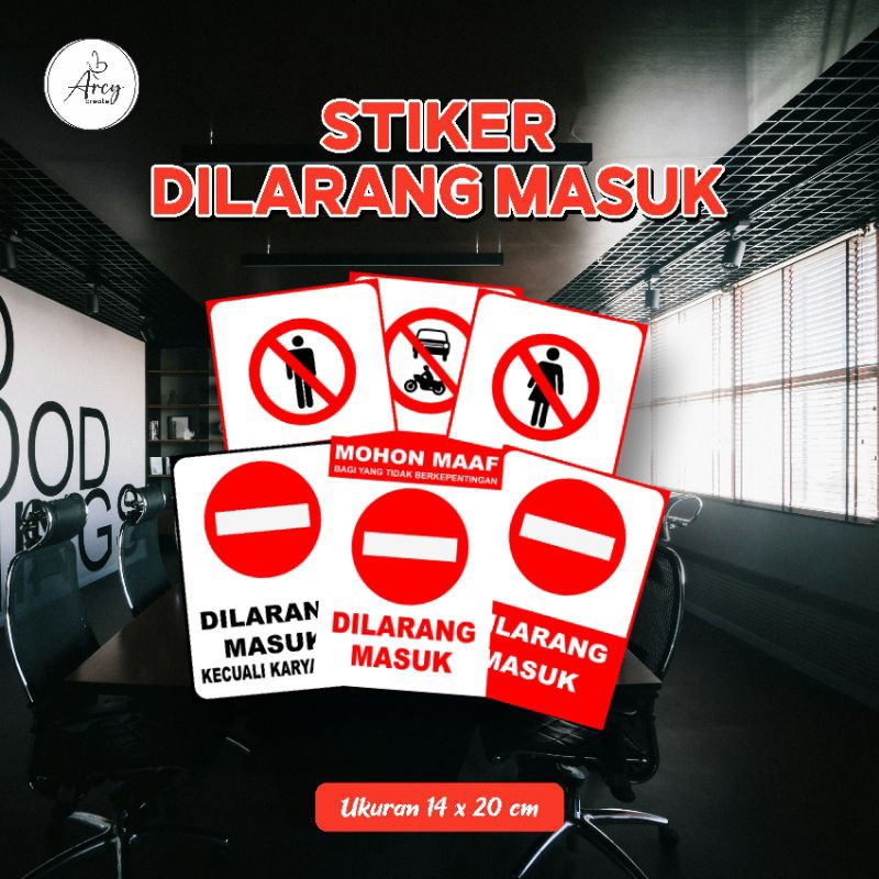 

Stiker Dilarang Masuk