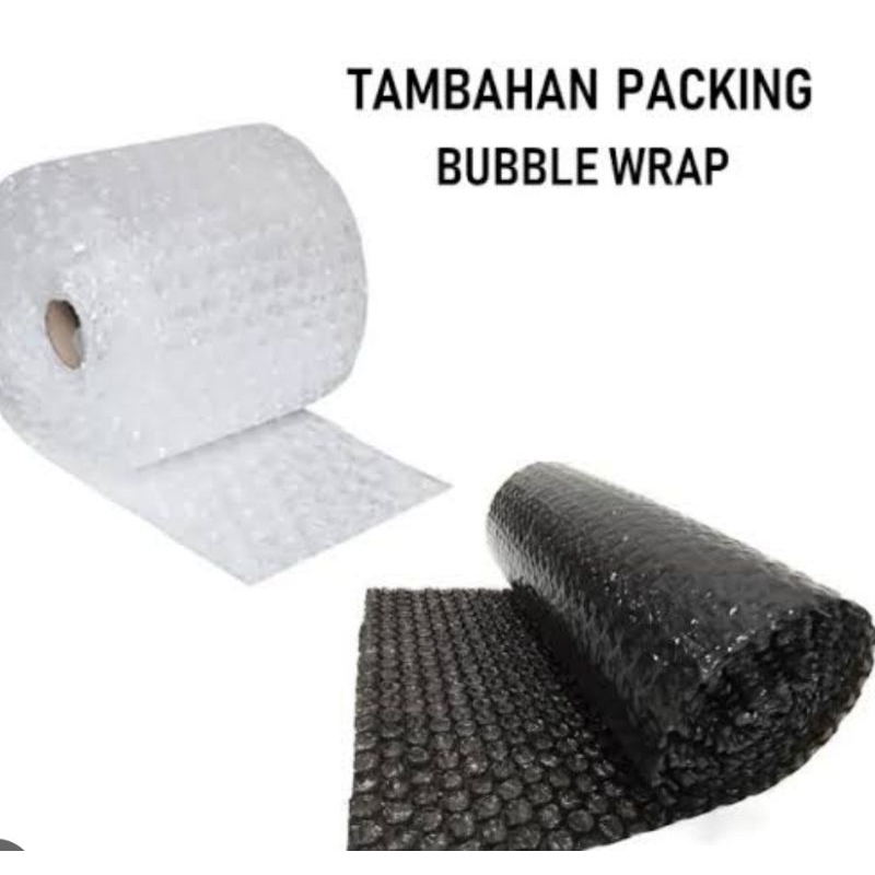 

tambahan packing/bubblewrap