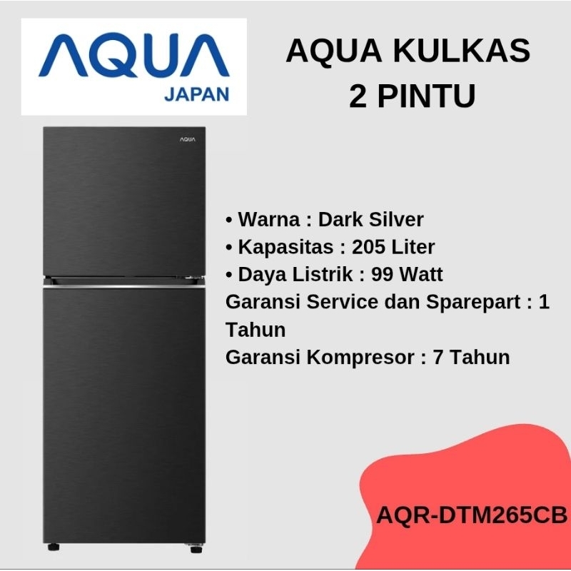 Kulkas 2 Pintu AQUA AQR-DTM265CB / AQUA Kulkas Dua Pintu 205 Liter Magic Turbo Cooling Warna Dark Si