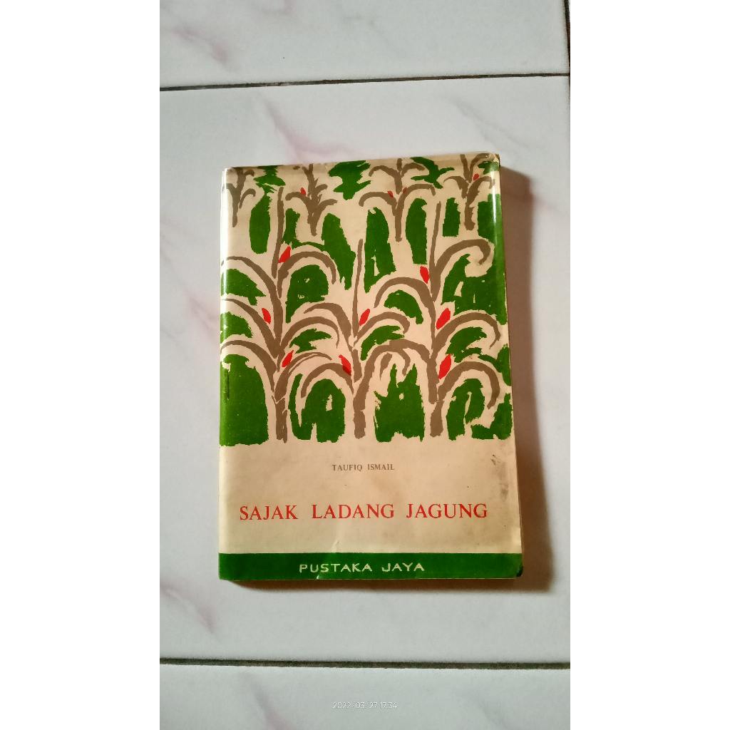 Sajak Ladang Jagung - Taufiq Ismail