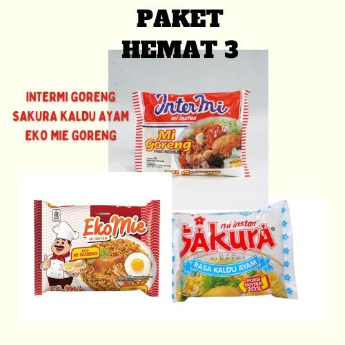 

PAKET HEMAT 3 ISI 15 PCS [5 INTERMI GORENG, 5 SAKURA KALDU AYAM DAN 5 EKO MIE GORENG]