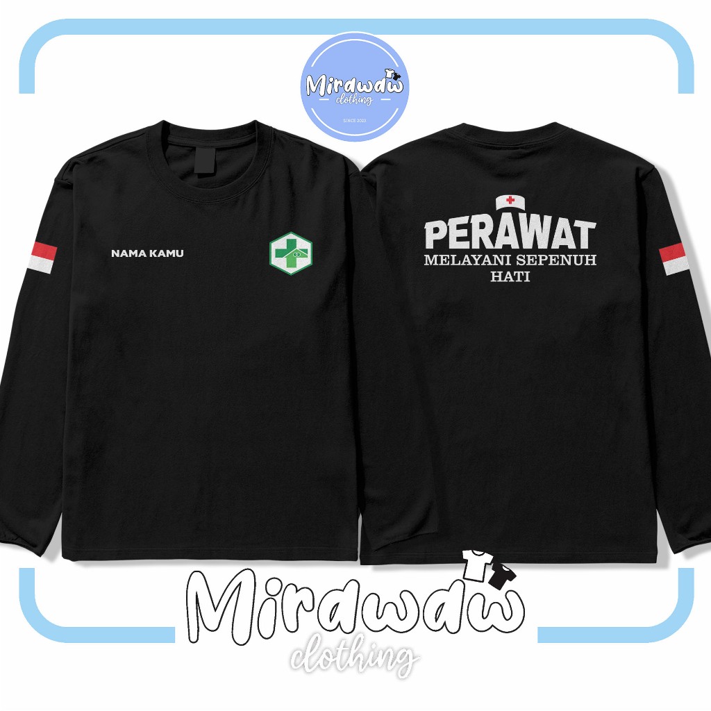 Kaos Puskesmas PERAWAT Melayani Sepenuh Hati Gartis Nama Kamu Lengan Panjang Baju Distro