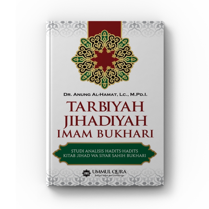 Tarbiyah Jihadiyah Imam Bukhari
