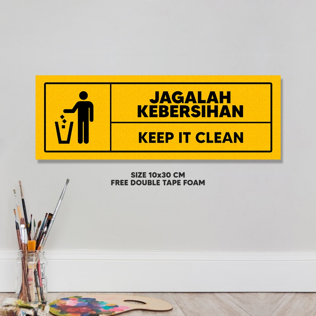 Hiasan Dinding Jagalah Kebersihan [HW] - Decorin