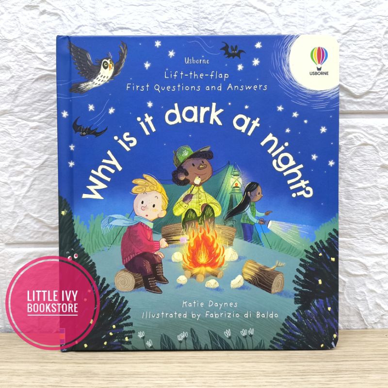 ORIGINAL Usborne Lift The Flap First Questions And Answers Why Is It Dark At Night. Buku Anak Impor