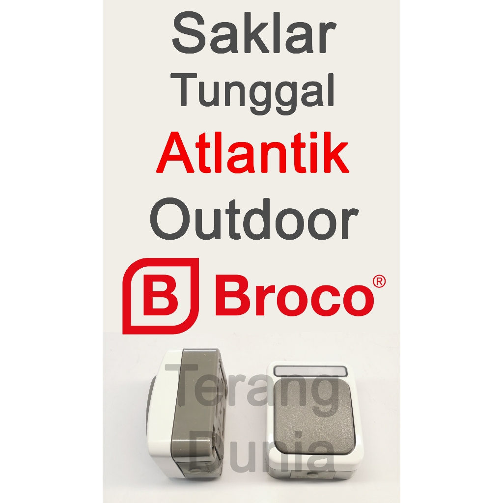 Saklar Outdoor Broco Atlantic Saklar Tunggal Outdoor Broco Saklar Engkel Outdoor Broco Atlantik