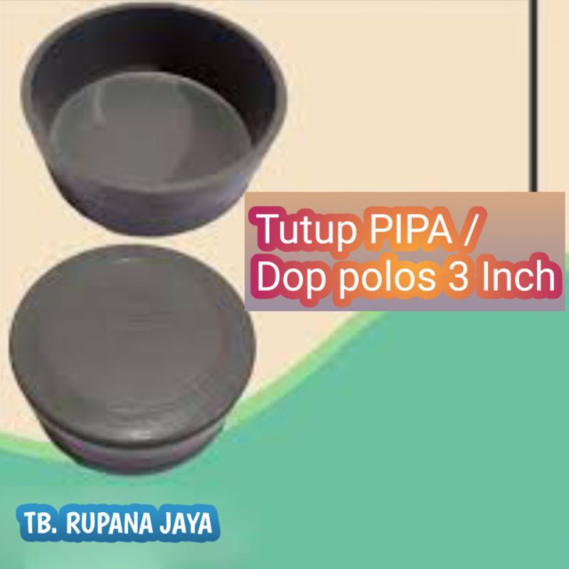 Tutup Paralon / Tutup Pipa / Dop polos PVC 3 inch