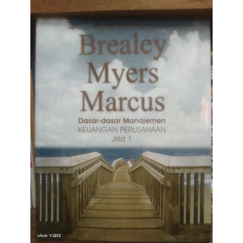 DASAR-DASAR MANAJEMEN KEUANGAN PERUSAHAAN edisi V jilid 1 BREALEY MYERS MARCUS