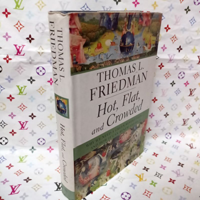 hot flat and crowded Thomas l friedman