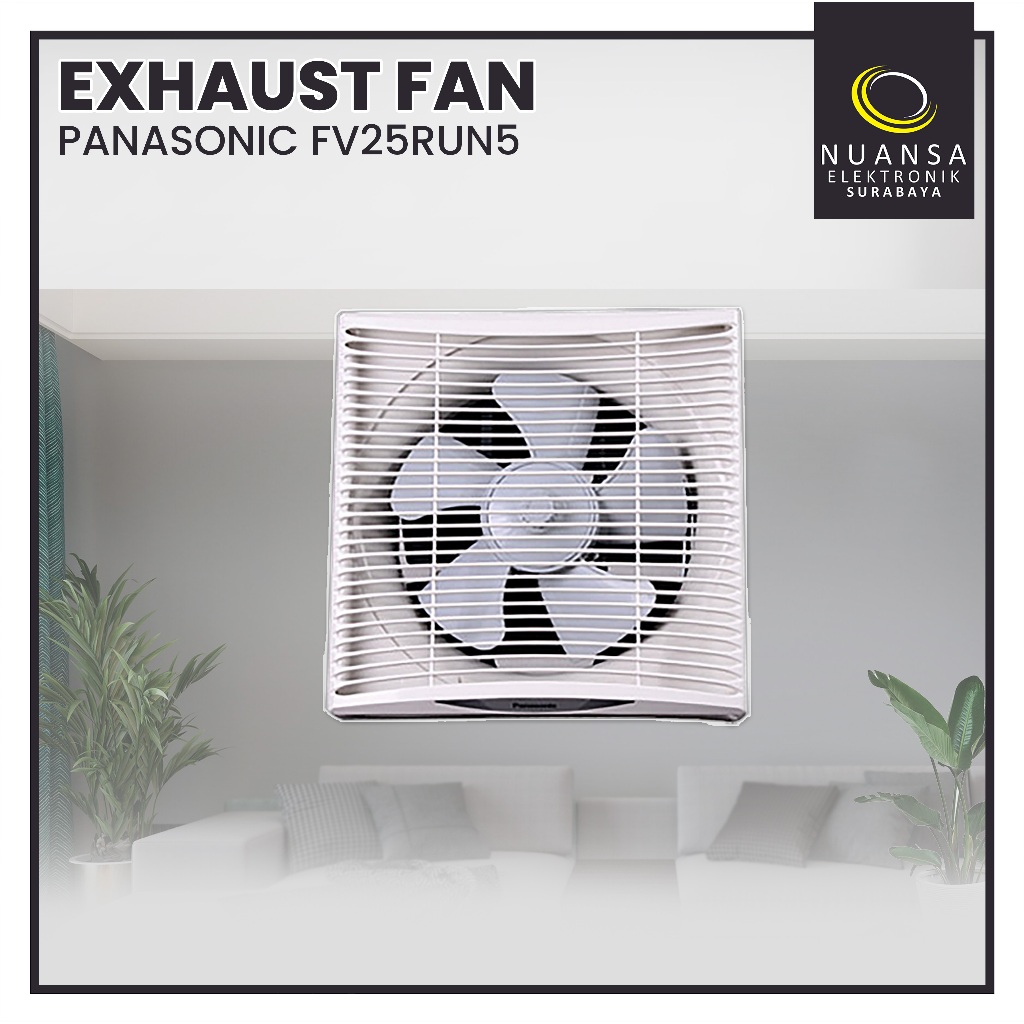 PANASONIC FV-25RUN5 / FV25RUN5 / FV 25RUN5 Wall Exhaust Fan 10 inch ( Dinding )