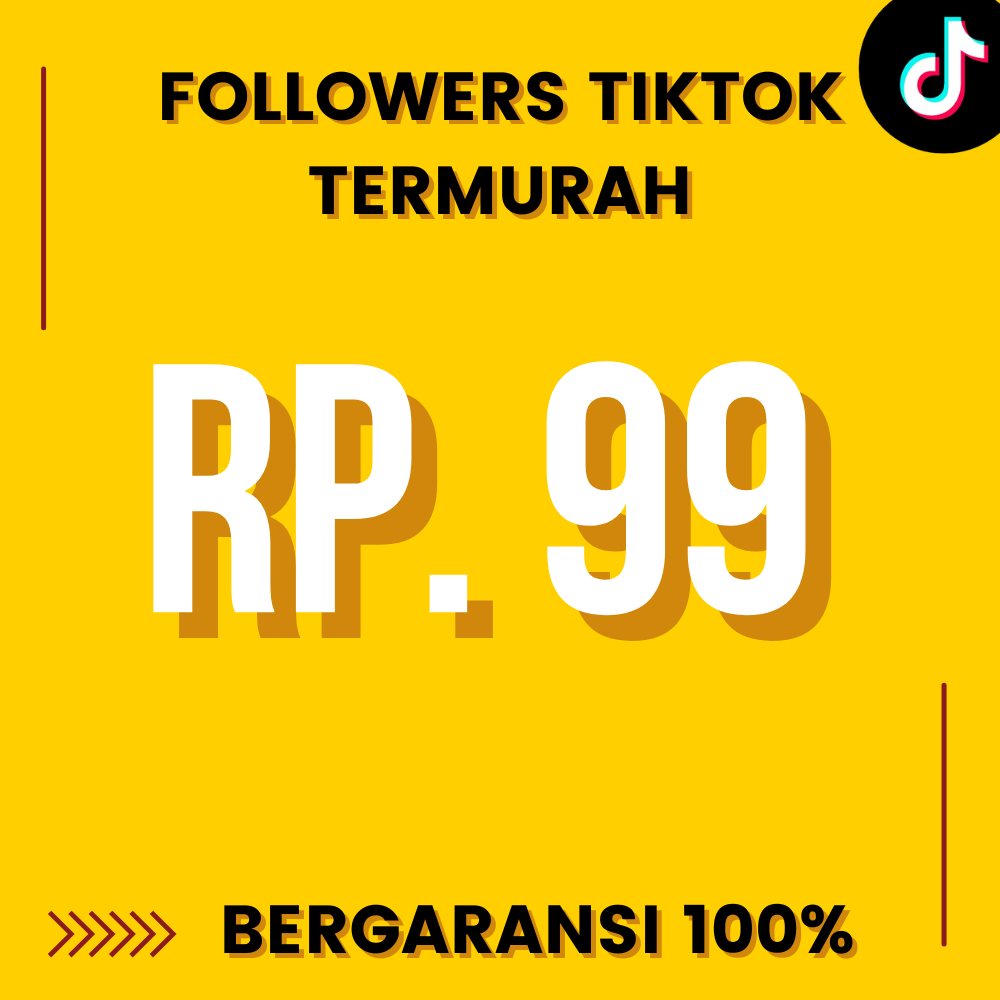 Followers TikTok Aktif Jasa Bot Penambah Follower Permanen Termurah