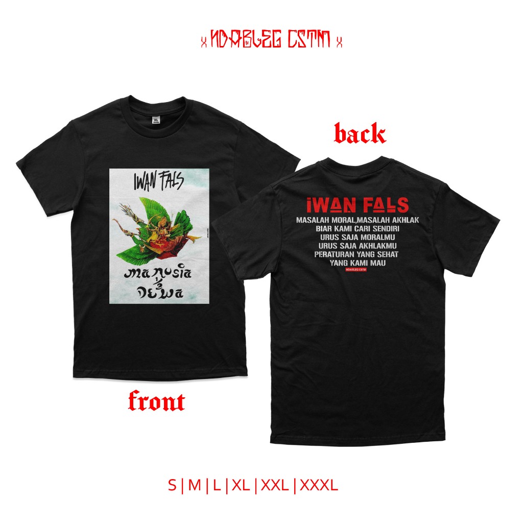 kaos iwan fals manusia setengah dewa combed 24s
