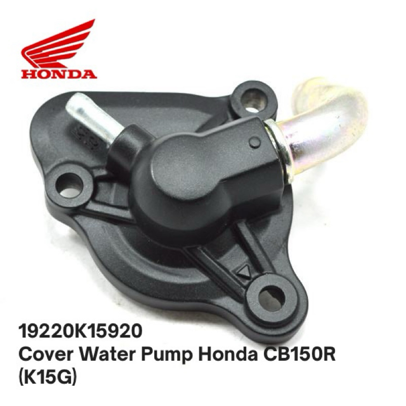 19220K15920 Cover Water Pump Honda CB150R (K15G)