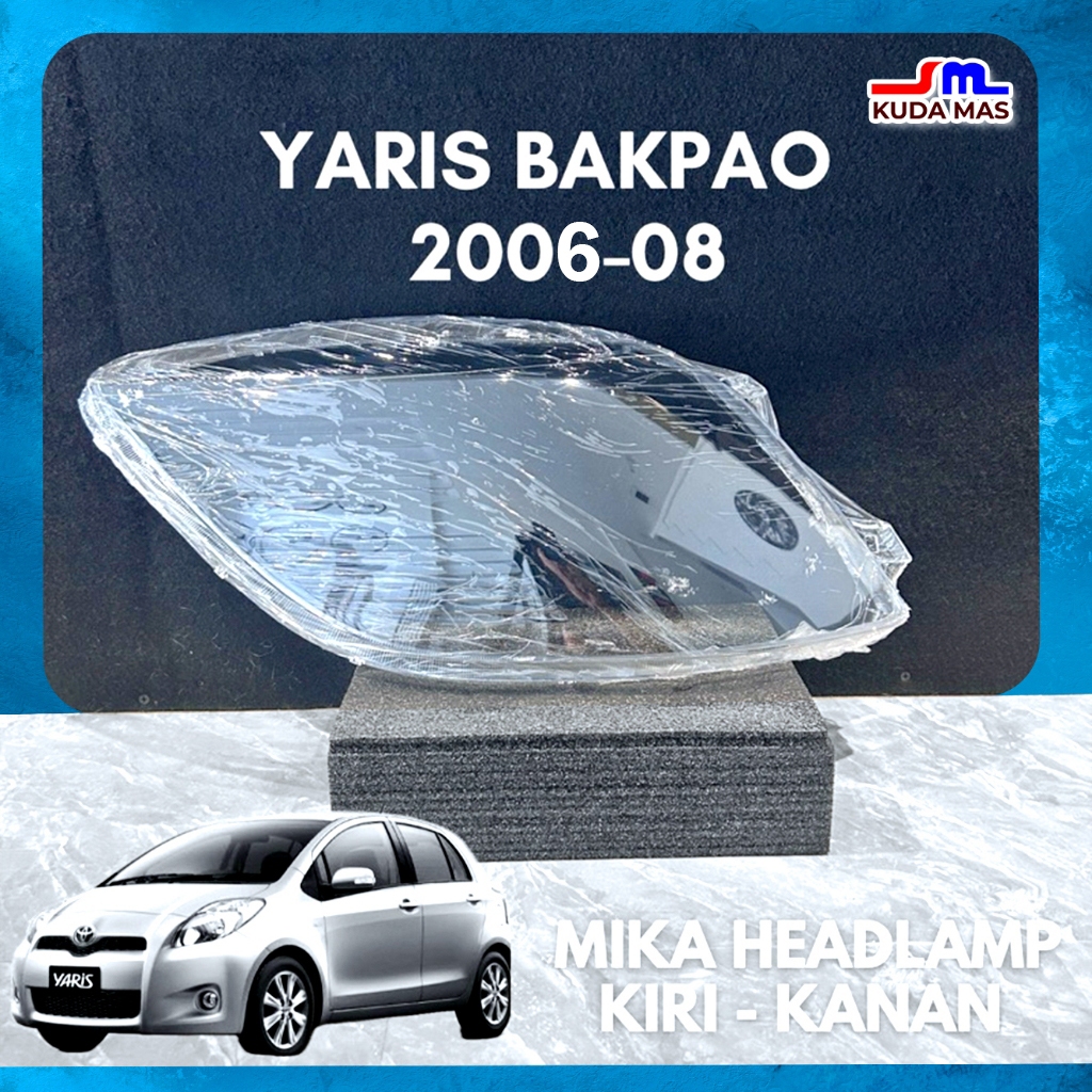 Mika Lampu Utama BARU Yaris Bakpao 2006 - 2008