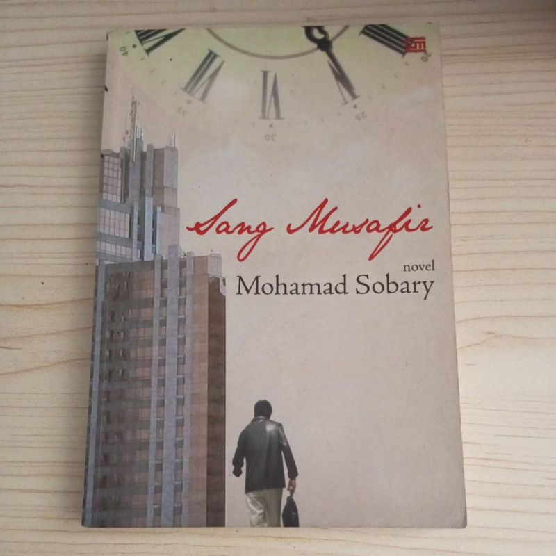 NOVEL SANG MUSAFIR OLEH MOHAMMAD SOBARY