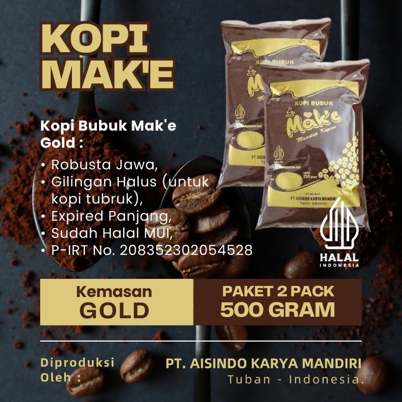 

Kopi Bubuk Mak'e Robusta Gold (Paket 2 Pack)