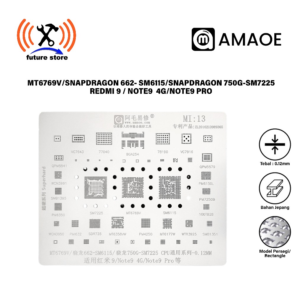 AMAOE MI:13 CETAKAN IC MT6769V/SNAPDRAGON 662- SM6115/SNAPDRAGON 750G-SM7225 CPU UNIVERSAL SERIES -0