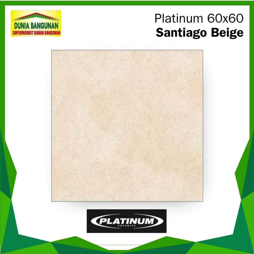 Keramik 60x60 Platinum Santiago Beige Keramik Matt/Keset / Keramik Dapur / Keramik Teras