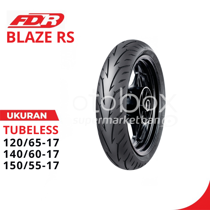 BAN MOTOR FDR BLAZE RS UKURAN 120/65 140/60 150/55 RING 17 TUBELESS