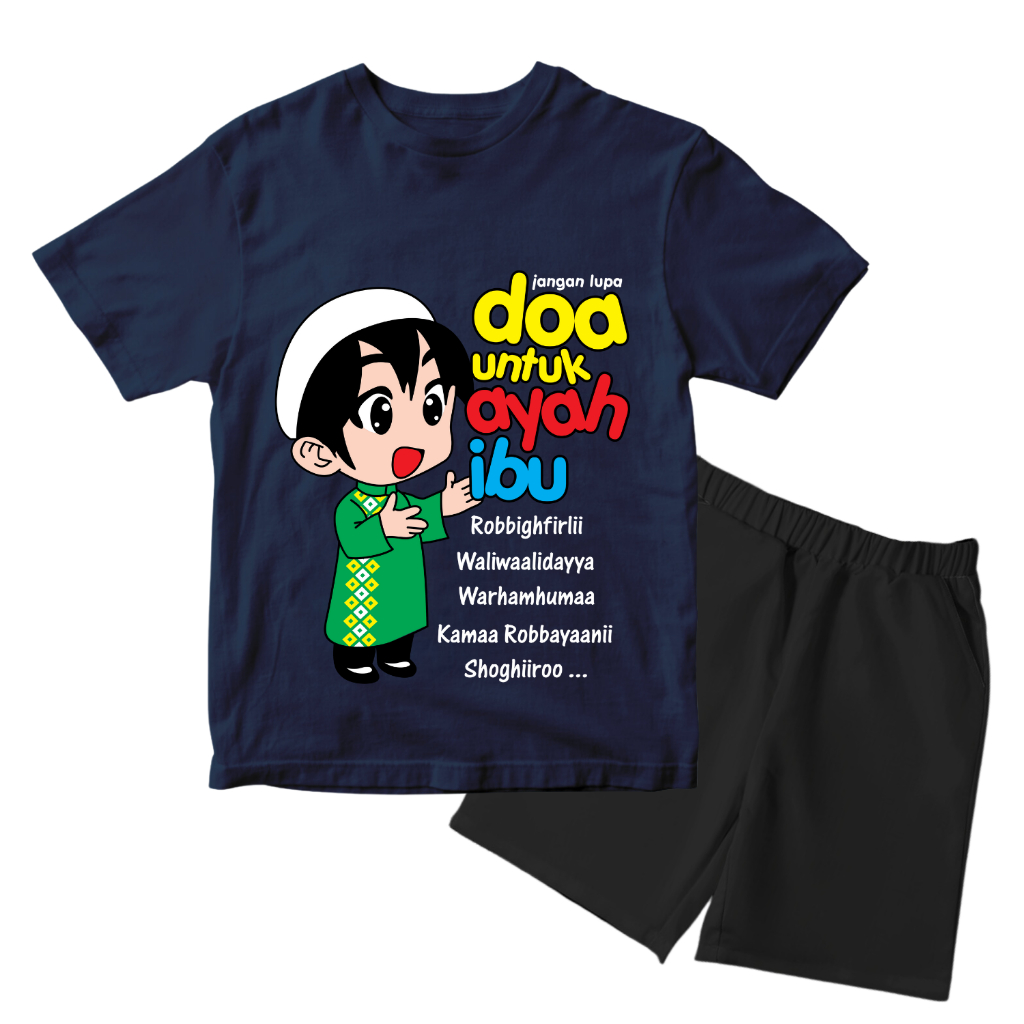 Baju Kaos Distro Setelan Anak Laki Laki Karakter Doa Ayah Ibu Muslim Keren Usia 1 - 10 Tahun - DTF