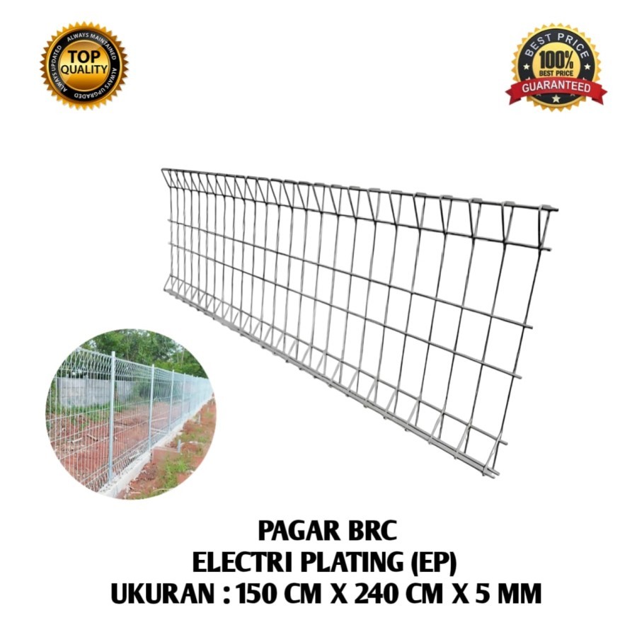 PAGAR BRC 150 x 240 CM ELECTRO PLATING T 150x240x5 MM ELECTRO PLATING PAGAR BRC MURAH 150 x 240 CM E