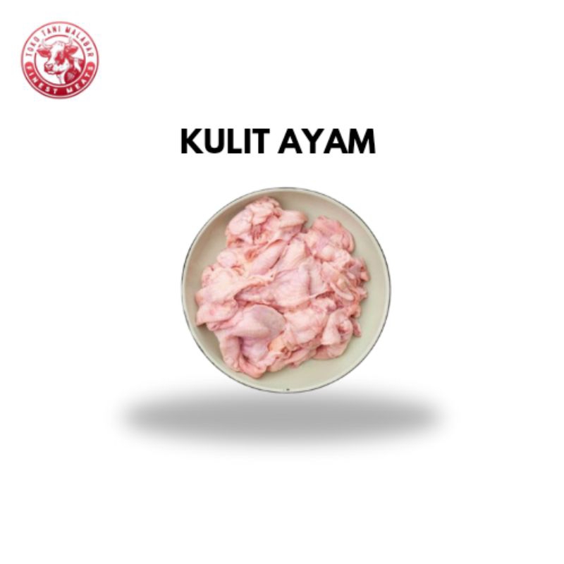 

Kulit Ayam - 1Kg