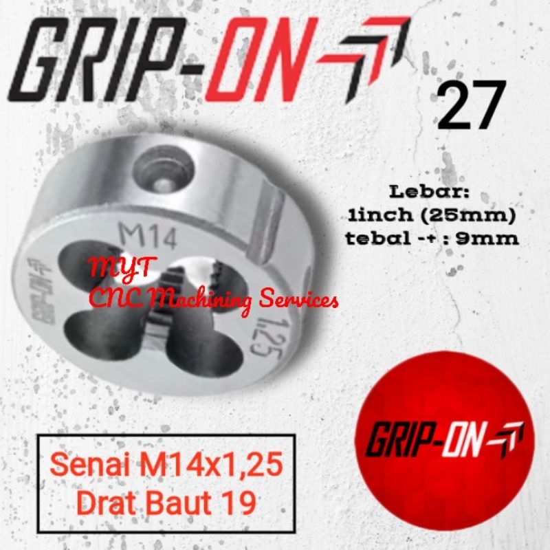Mata Senai Drat Luar Round Dies Senay M14 GRIP ON Sney Snai Ulir Drat Baut 19 Lebar 1inch 25mm