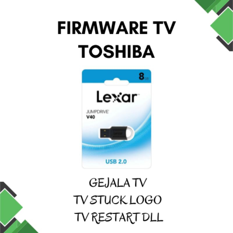 FIRMWARE TV TOSHIBA 39L4300VJ ORIGINAL // 39l4300vj