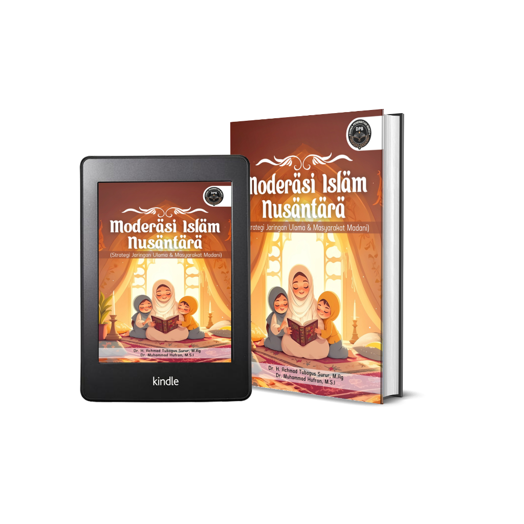 MODERASI ISLAM NUSANTARA (Strategi Jaringan Ulama & Masyarakat Madani)