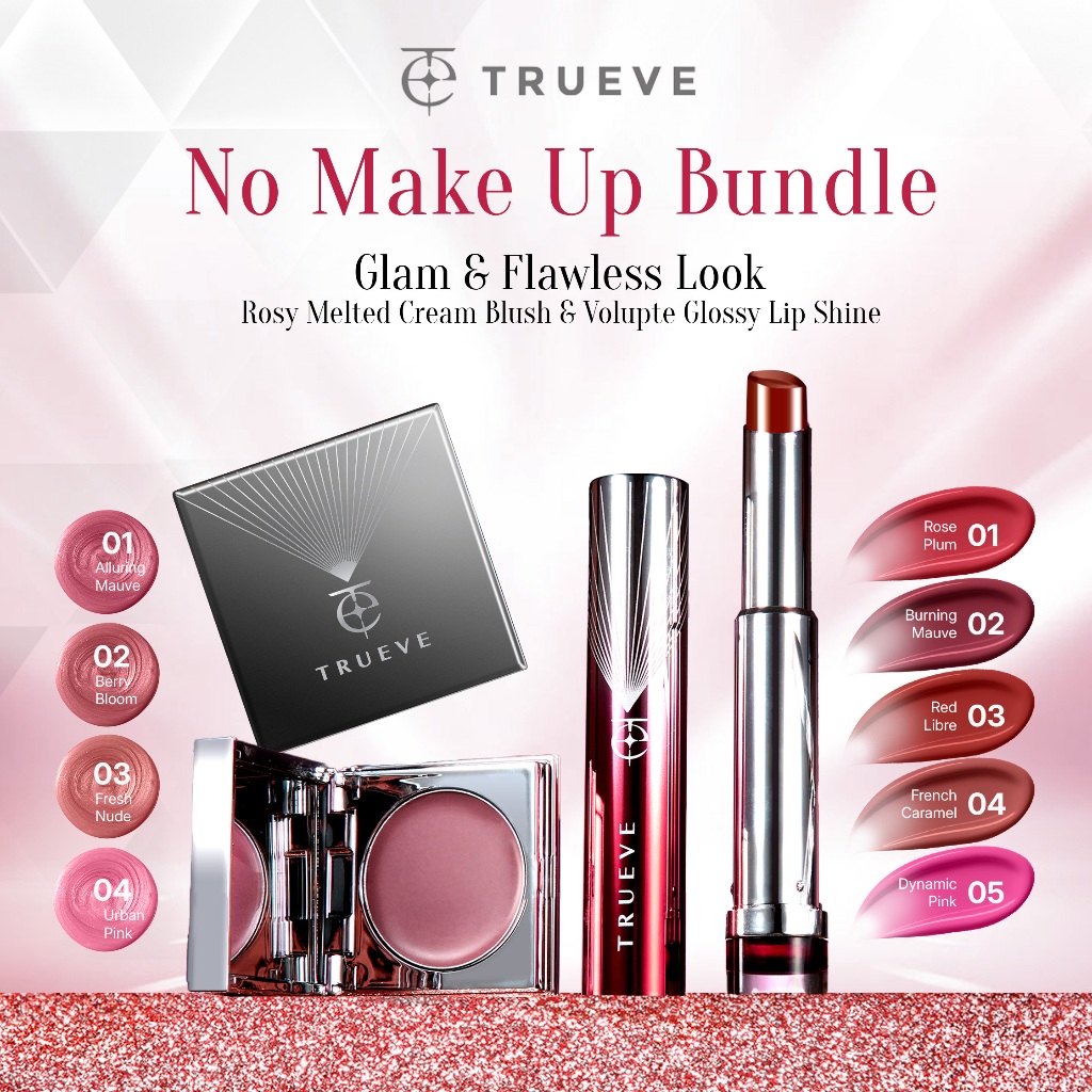 [NO MAKE UP LOOK - 2 PCS] TRUEVE Rosy Melted Cream Blush & Volupte Glossy Lip Shine 3-in-1 Innovativ
