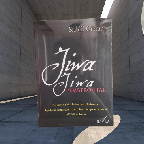 Buku Jiwa-jiwa Pemberontak - Kahlil Gibran - Navila Original Musibook