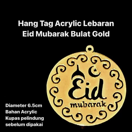 

hangtag akrilik gold gantungan hampers dus kue lebaran hangtag bulat eid mubarak diameter 6.5 cm