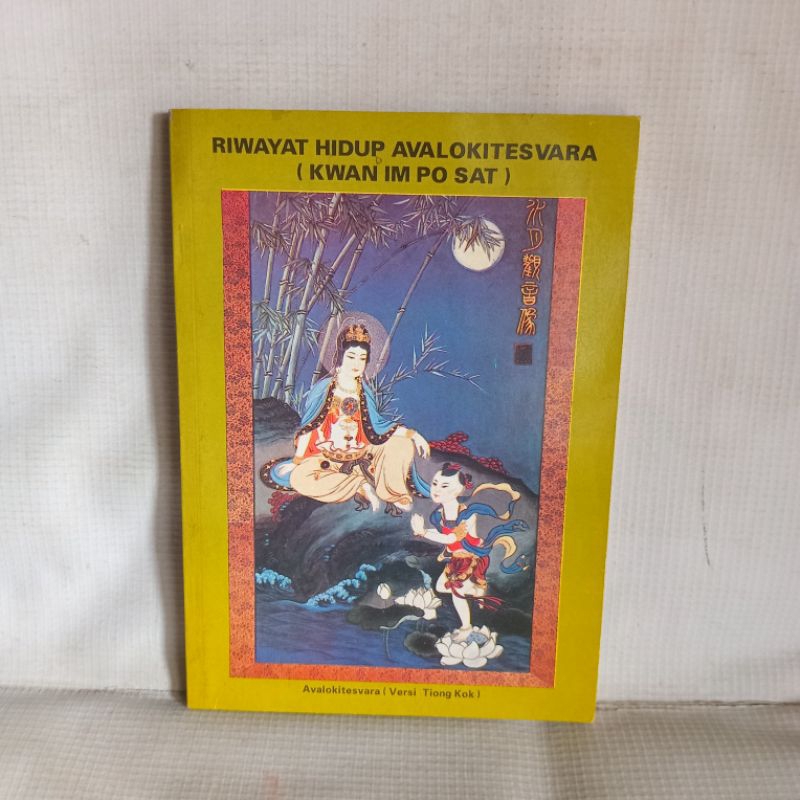 RIWAYAT HIDUP AVALOKITESVARA KWAN IM PO SAT