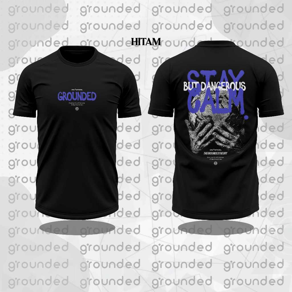 Kaos Pria Distro Keren Original 100% | T-shirt Grounded Stay Calm