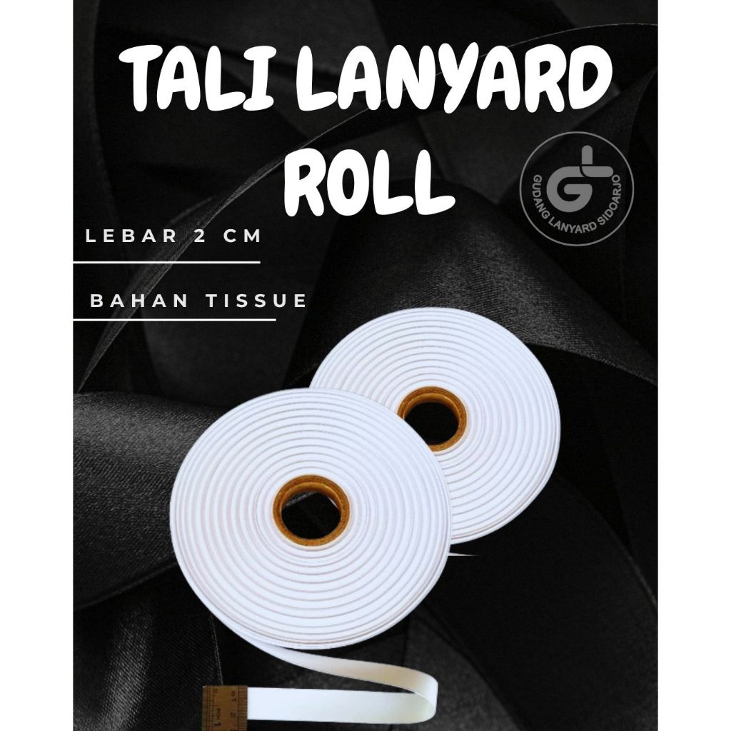 

tali pita lanyard tissue printing sublime Bahan Lanyard Tissu Roll ukuran 2cm