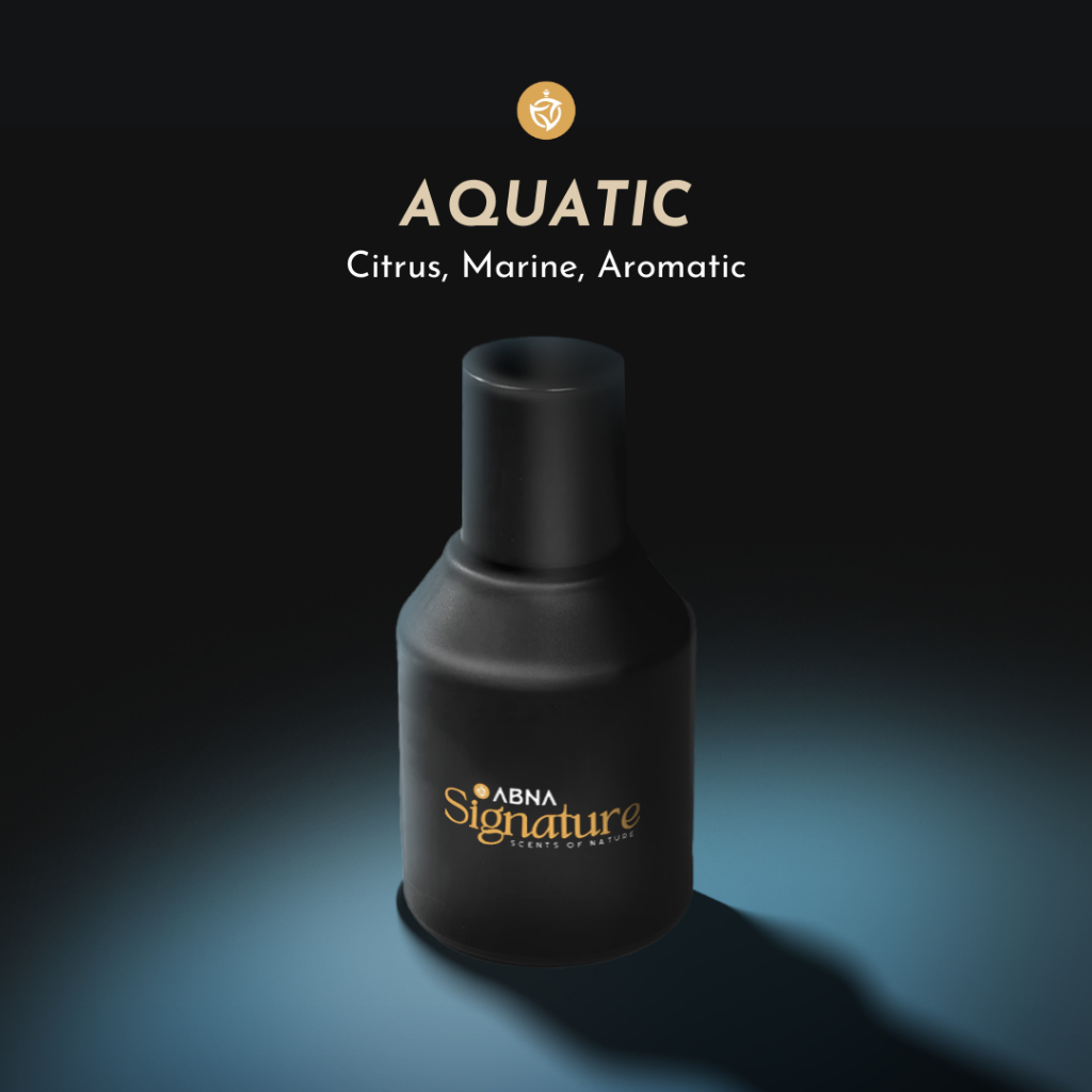 Aquatic - Abna Parfum Signature - Exclusive