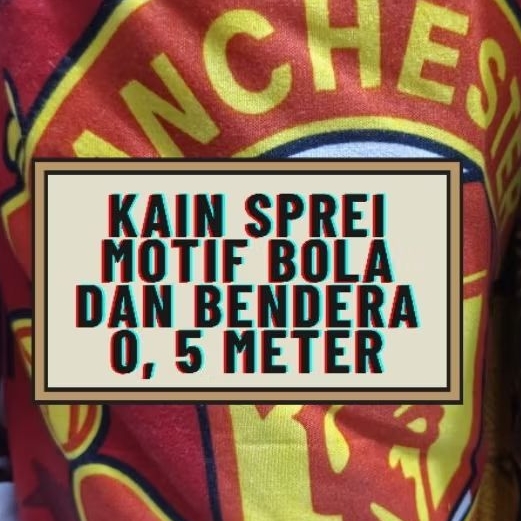 Bahan Kain Sprei Meteran Katun Combed Disperse Microtex Motif bola & bendera 0.5m termurah lebar 240