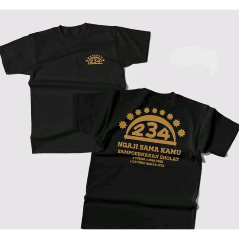 KAOS DISTRO 234 NGAJI SAMA KAMU SAMPOERNAKAN SHOLAT-TSHIRT KEREN LAGI TREND-BAHAN KATUN