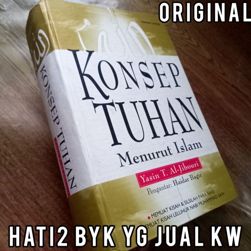 ORI konsep tuhan menurut islam yasin t al-jibouri penerbit lentera haidar bagir sejarah nabi dan isl