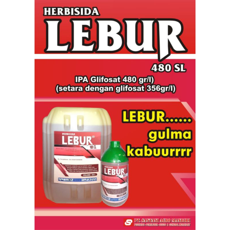 Herbisida Sistemik LEBUR 480 SL 1 L Basmi Tuntas Gula Rumput Liar Tuntas Sampai Ke Akar