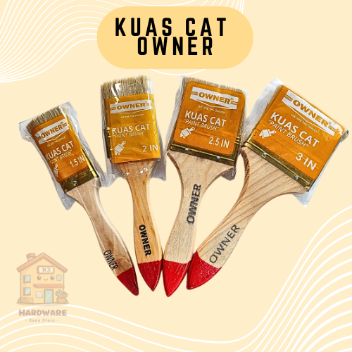 Kuas Cat | Owner | Paint Brush | 1 inch, 1,5 inch, 2 inch, 2,5 inch, 3 inch | bahan kayu lembut.