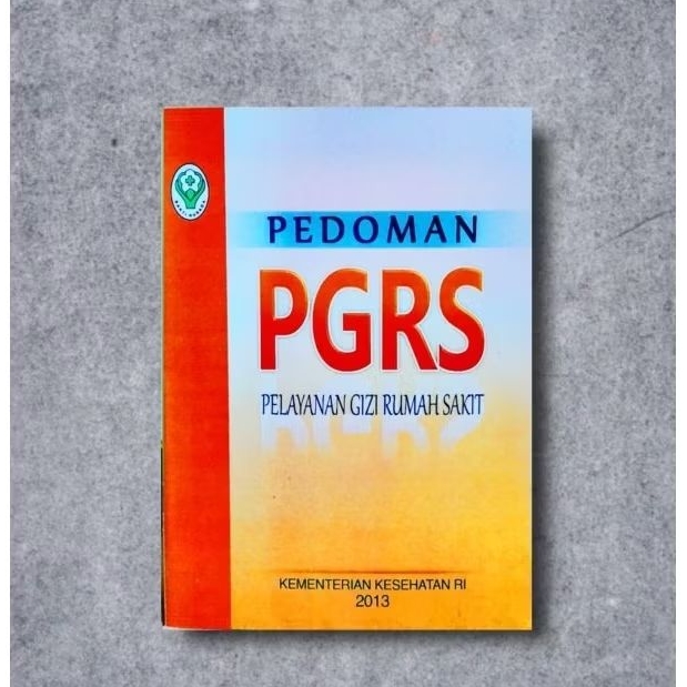 BUKU PEDOMAN PGRS ( PELAYANAN GIZI RUMAH SAKIT ) TERMURAH