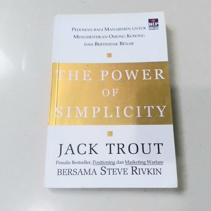 The Power Of Simplicity - Jack Trout