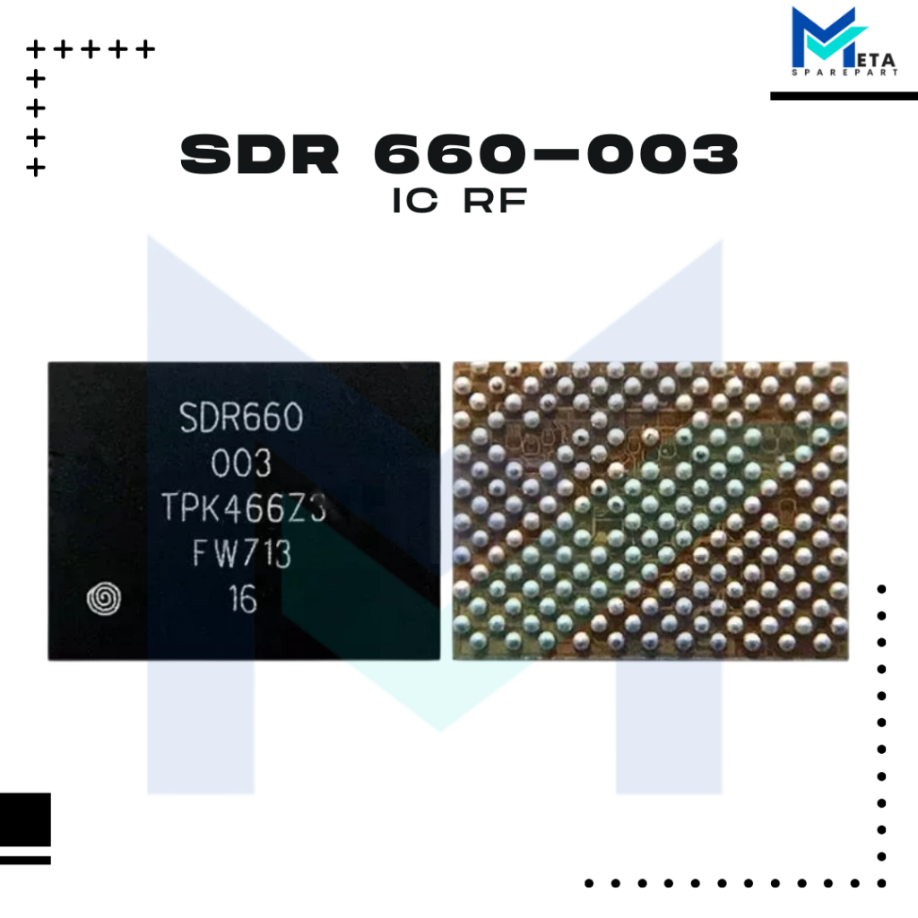 IC RF SDR660-003 / REDMI 5 / NOTE 5 PRO / NOTE 7 / NOTE 8 / VIVO Z1 PRO / SAMSUNG A70 / A71