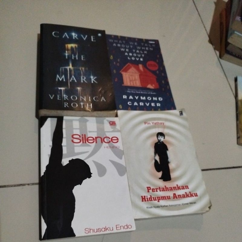 Carve The Mark, What We Talk About When We Talk About Love, silence, pertahankan hidupmu anakku