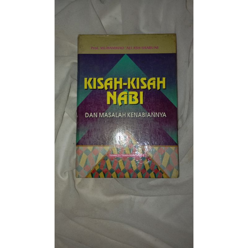 Buku Kisah-Kisah Nabi Dan Masalah Kenabian Karya Prof. Muhammad Ali Ash-Shabuni