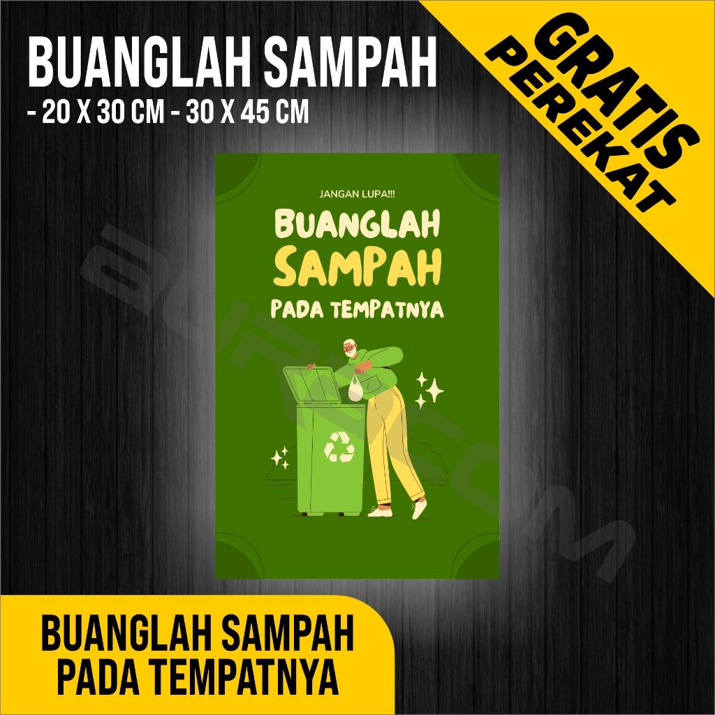 

PAPAN AKRILIK dan STIKER, POSTER - BUANGLAH SAMPAH PADA TEMPATNYA, CUSTOM, FREE DESAIN ( A 386 )