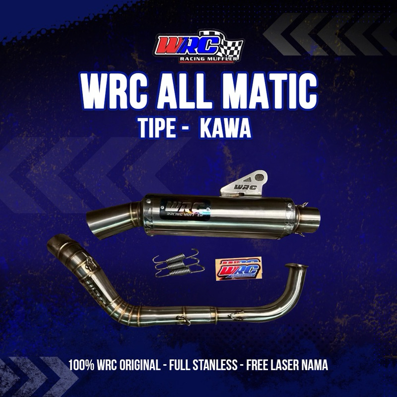 WRC KNALPOT RACING TYPE KAWA ( FULL STANLESS ) ALL MATIC FREE REQUEST 100% WRC ORIGINAL / FREE LASER