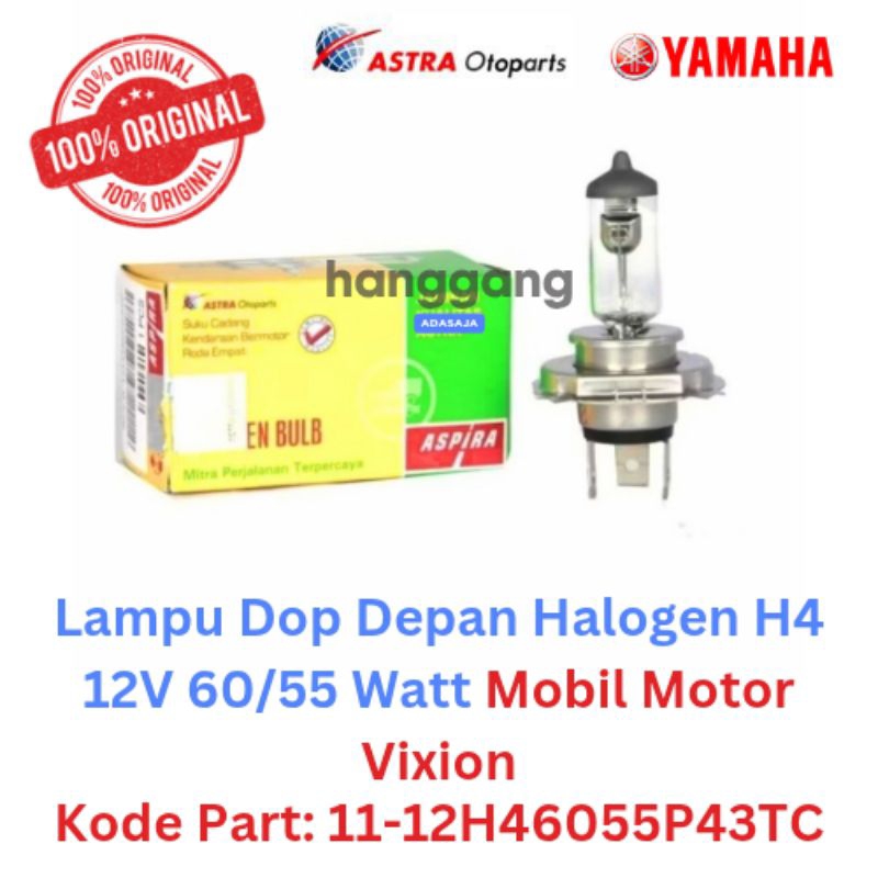 Lampu Dop Depan Halogen H4 12V 60/55 Watt Mobil Motor Vixion Aspira Ori